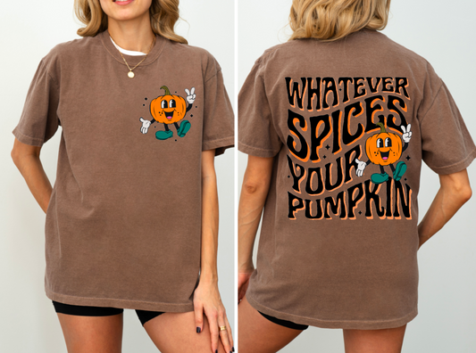 Whatever Spices Your Pumpkin Comfort Colors