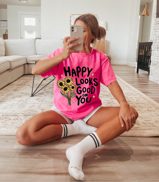 Happy Looks good on You Comfort Colors