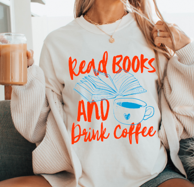 Read Books and Drink Coffee Comfort Colors