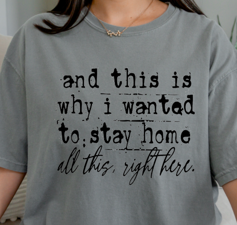 stay home Comfort Colors