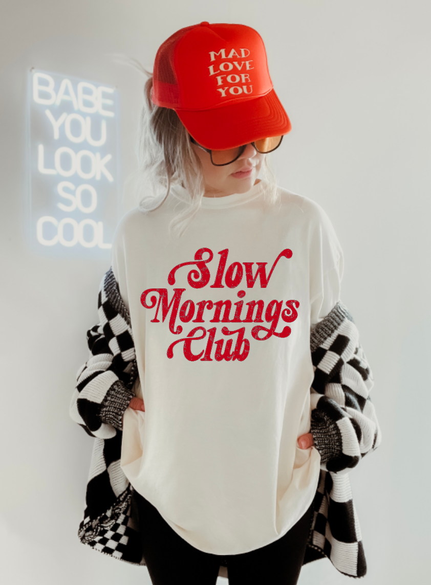 Slow Mornings Club Comfort Colors