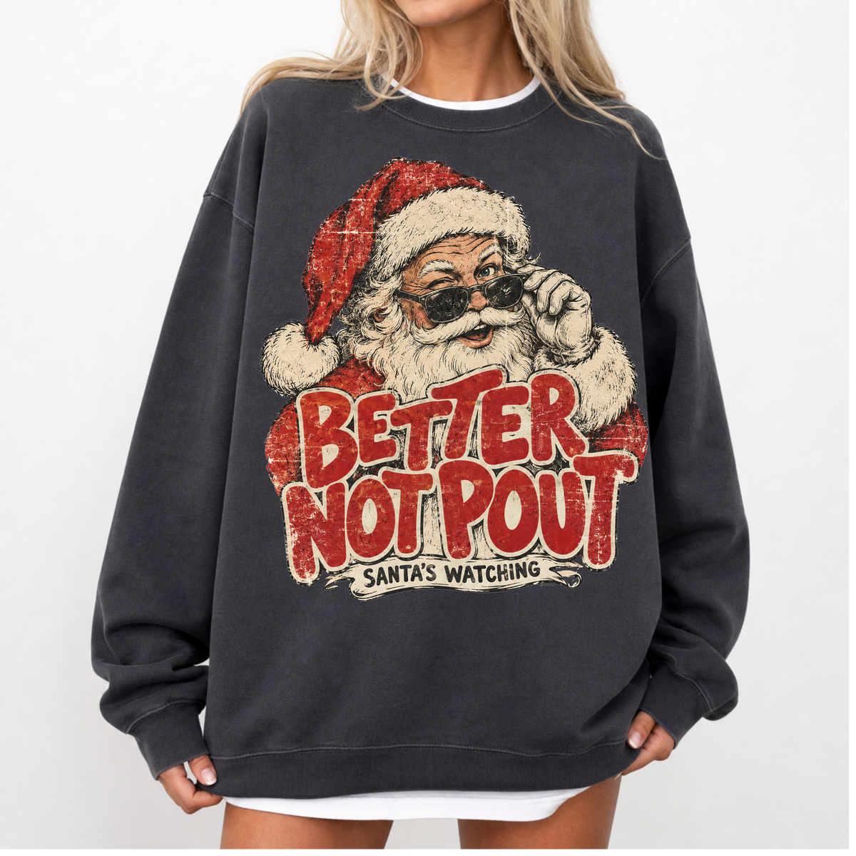 Better Not Pout Comfort Colors Crewneck Sweatshirt