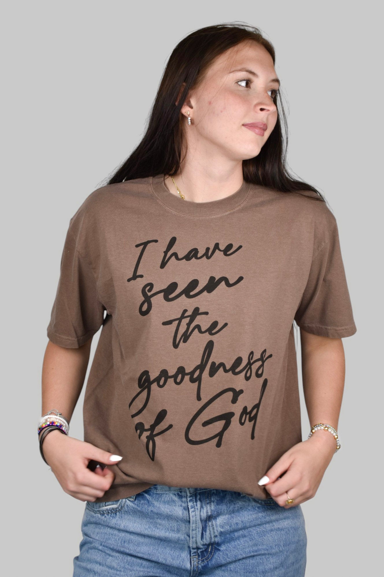 I have seen the Goodness of God Comfort Colors