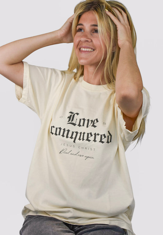 Love Conquered Comfort Colors