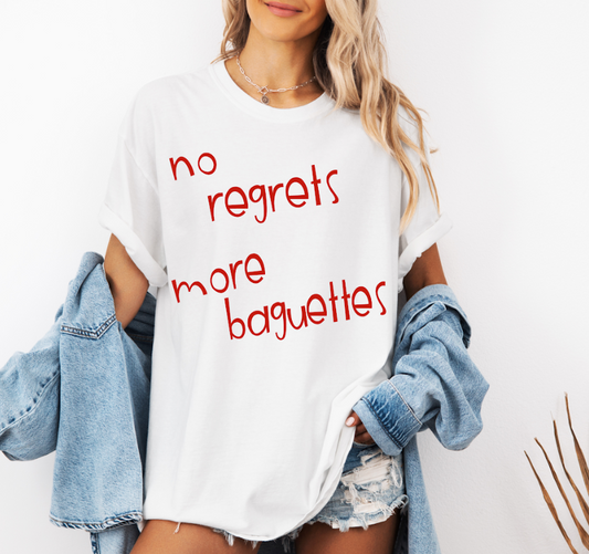 No Regrets, More Baguettes Comfort Colors Tee