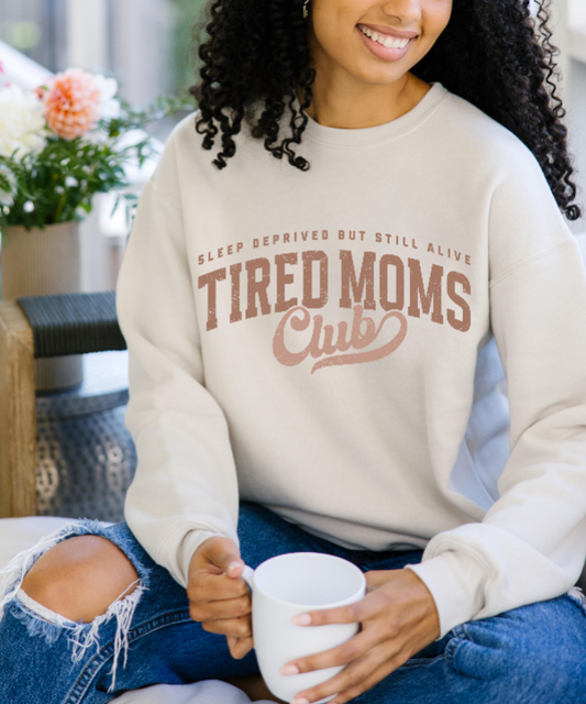 Tired Moms Club Crewneck Sweatshirt