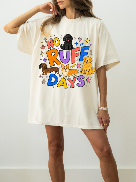 No Ruff Days Comfort Colors Tee
